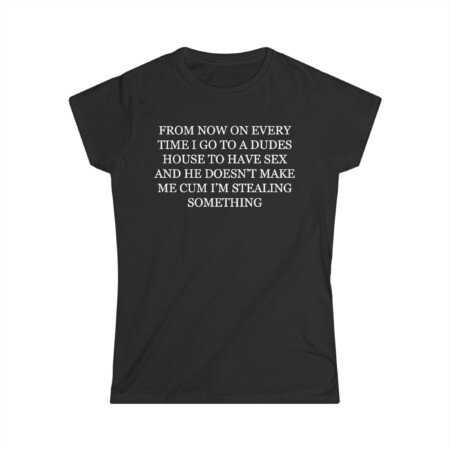 I'm Stealing Something T-Shirt