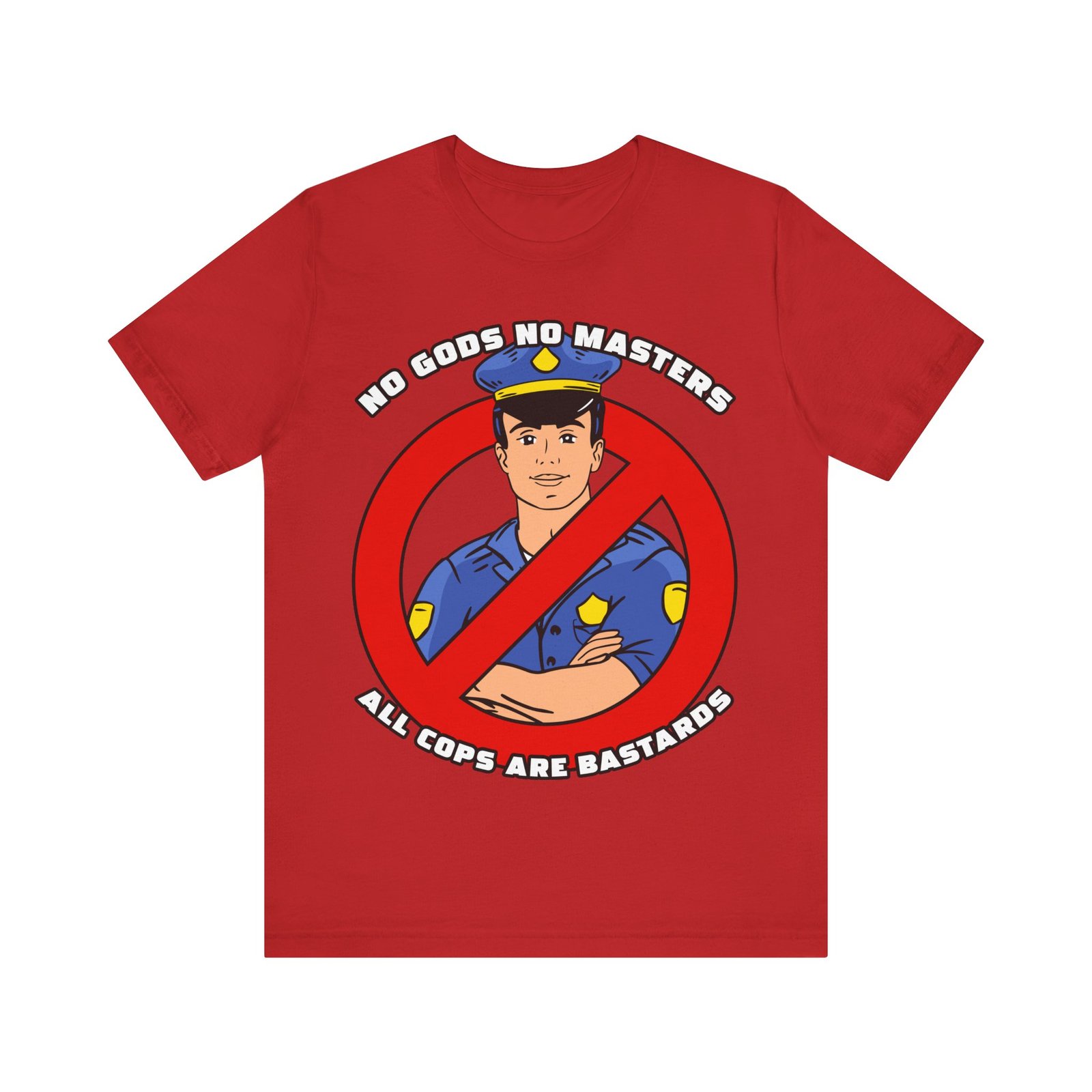 No Gods No Masters, All Cops Are Bastards T-Shirt - Image 4
