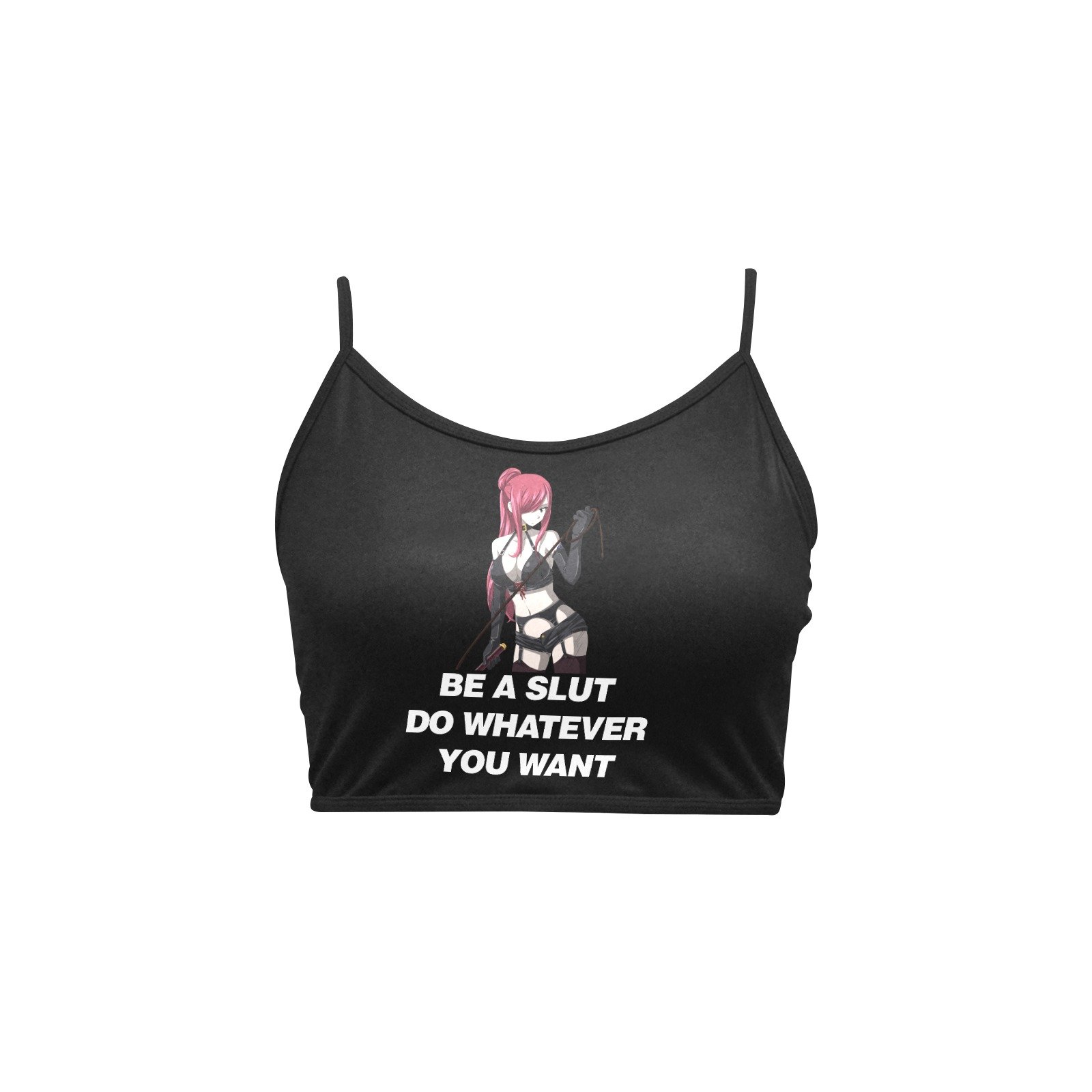 Be a Slut Do Whatever You Want Spaghetti Strap Crop Top - Image 3
